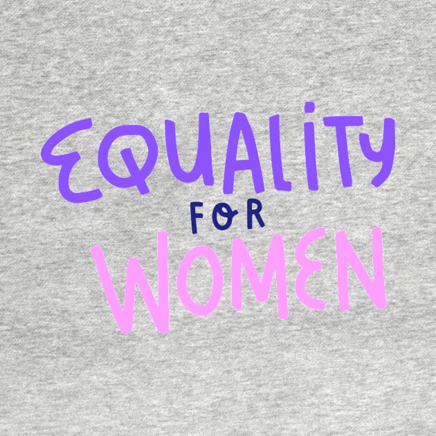 Equality for Women by Koala Station